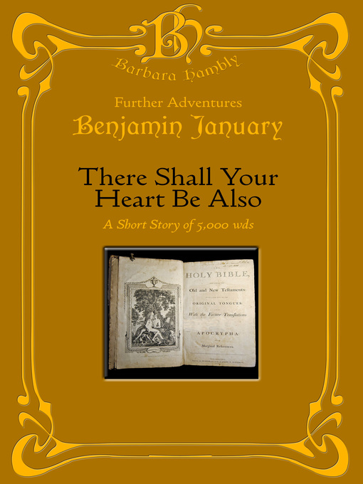 Title details for There Shall Your Heart Be Also by Barbara Hambly - Available
